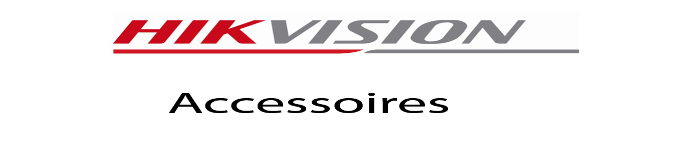 HIKVISION Accessoires